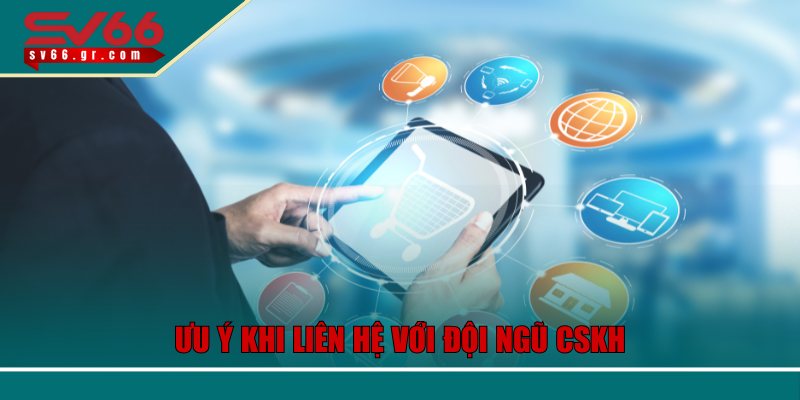 Người chơi cần lưu ý khi liên hệ với đội ngũ CSKH